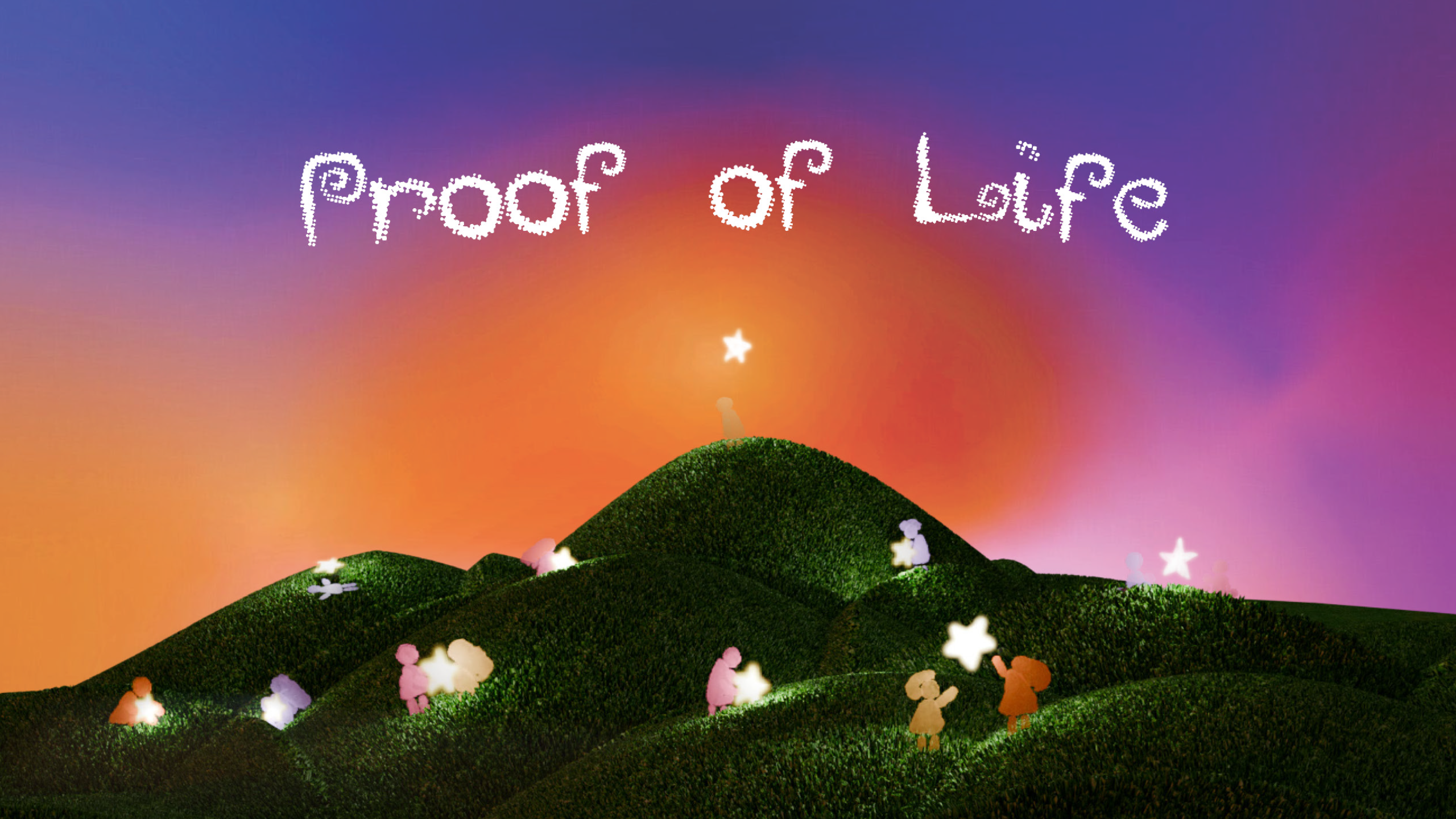 Colorful, simplified figures sit on grassy hills under a vibrant sunset sky. Proof of Life is written in whimsical, dotted lettering at the top. Several figures hold or are near twinkling star-like lights.